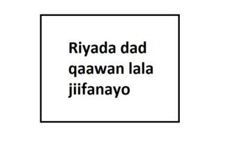 Riyada dad qaawan lala jiifanayo