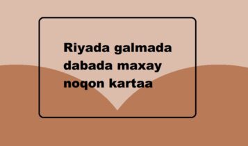 Riyada galmada dabada maxay noqon kartaa