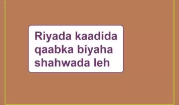 Riyada kaadida qaabka biyaha shahwada leh