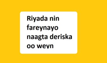 Riyada nin fareynayo naagta deriska oo weyn 