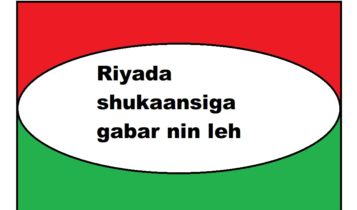 Riyada shukaansiga gabar nin leh 