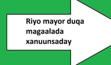 Riyo mayor duqa magaalada xanuunsaday