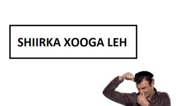 SHIIRKA XOOGA LEH