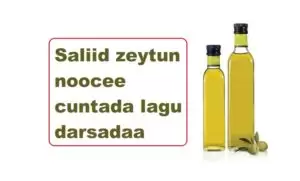 Saliid zeytun noocee cuntada lagu darsadaa
