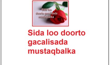 Sida loo doorto gacalisada mustaqbalka