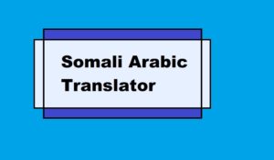 Somali Arabic Translator