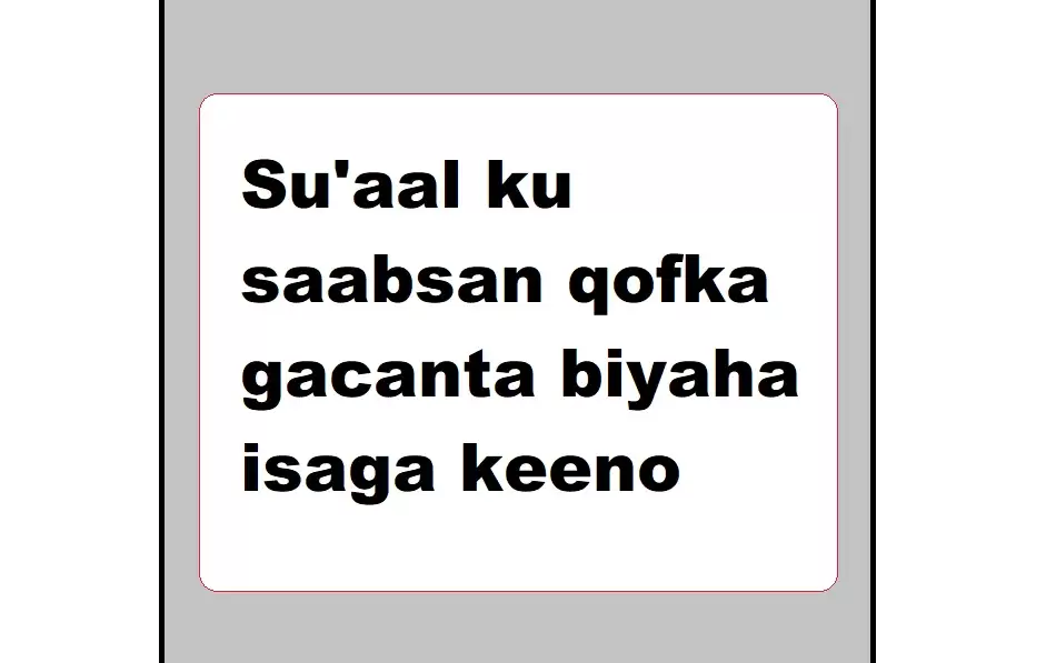 Su'aal ku saabsan qofka gacanta biyaha isaga keeno
