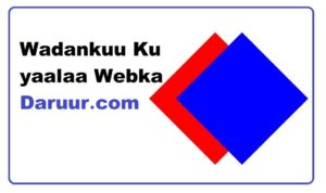 Wadankuu Ku yaalaa Webka Daruur.com