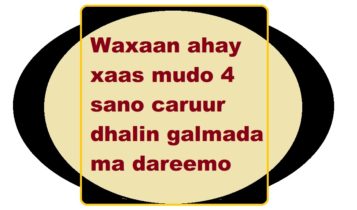 Waxaan ahay xaas mudo 4 sano caruur dhalin galmada ma dareemo