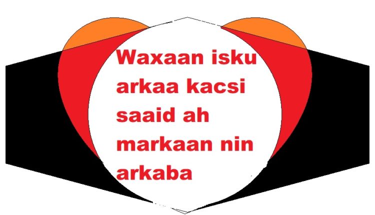 Waxaan isku arkaa kacsi saaid ah markaan nin arkaba