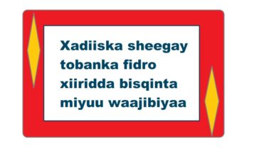 Xadiiska sheegay tobanka fidro xiiridda bisqinta miyuu waajibiyaa